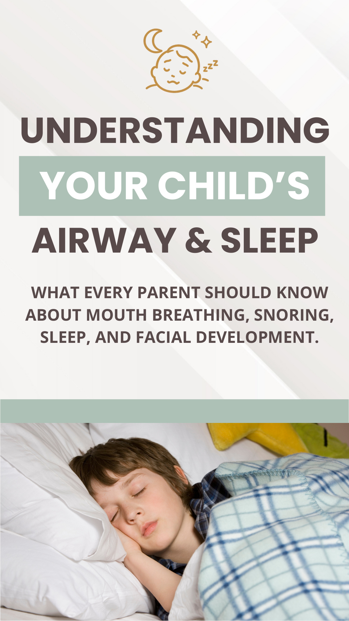 Understanding Your Child’s Airway and Sleep cover