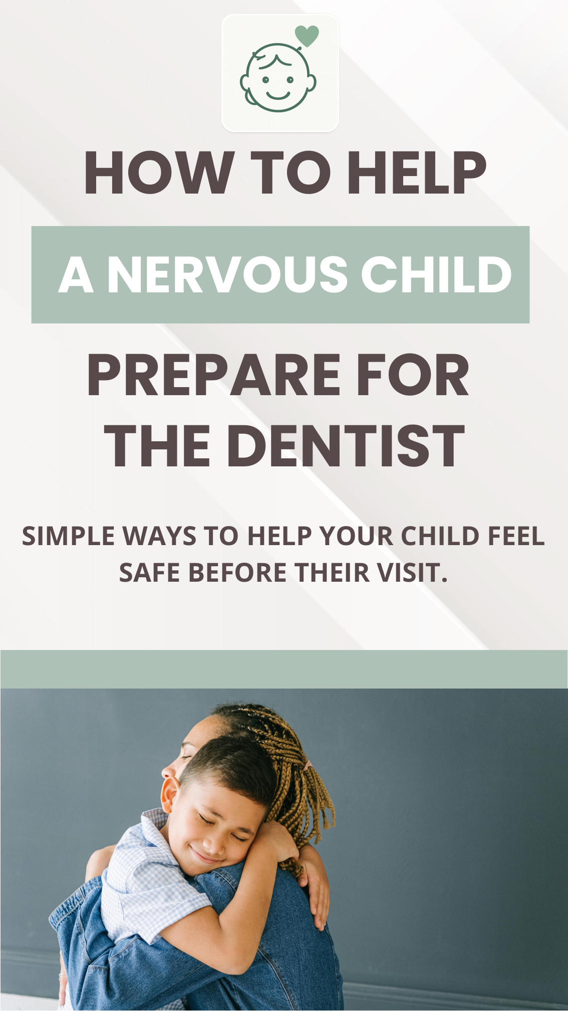 How to Help a Nervous Child Prepare for the Dentist cover